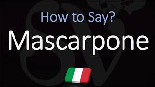 How to Pronounce Mascarpone CORRECTLY [upl. by Lleoj]