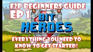 Bit Heroes F2P Guide  Everything You Need To Know To Get Started [upl. by Ranilopa]