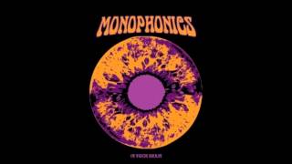 Monophonics  They dont understand [upl. by Attwood438]