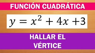 HALLAR EL VÉRTICE  FUNCIÓN CUADRÁTICA [upl. by Htebazileharas]