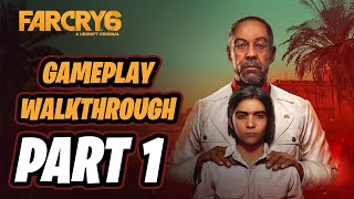 Far Cry 6 Walkthrough  Part 1 FULL GAME  Isla Santuario [upl. by Hwang370]