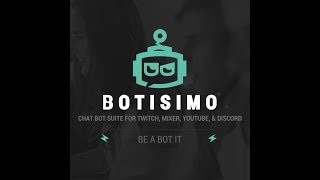 HOW TO MAKE YOUR STREAM BETTER Botisimo Chat Bot for YouTube and other Platforms [upl. by Elleirua]