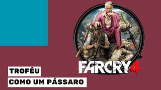 Troféu Como um Pássaro FARCRY 4 [upl. by Yelbmik]