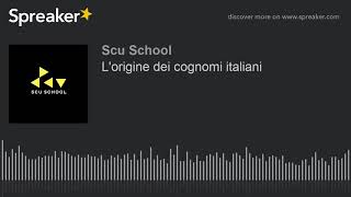 Lorigine dei cognomi italiani parte 1 di 3 [upl. by Robinet]