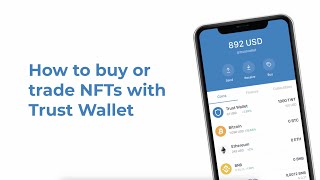 How to buy and trade NFTs with Trust Wallet [upl. by Yreme397]