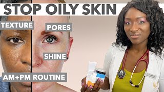 Stop OILY Skin  Best Ingredients amp Tips  Recommended AM  PM Routine  Control Shine Texture Pores [upl. by Aisirtap205]