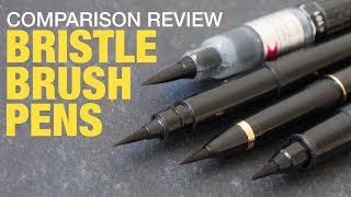 Brush Pens with Bristles Comparison Review [upl. by Harlene]