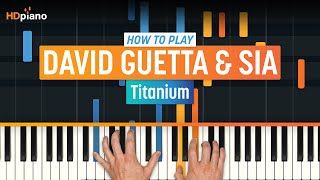 How to Play quotTitaniumquot by David Guetta amp Sia  HDpiano Part 1 Piano Tutorial [upl. by Alric483]