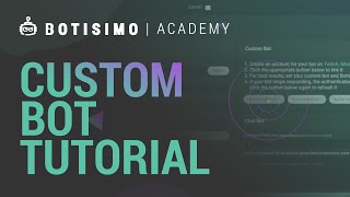 Botisimo Academy  Custom Bot Tutorial [upl. by Aerehs]