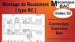 Montage de roulement Correction exercice BAC [upl. by Virgil]