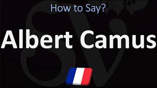 How to Pronounce Albert Camus  French amp English Pronunciation [upl. by Attenat744]