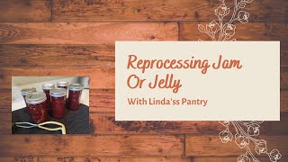 Reprocessing Jam With Lindas Pantry [upl. by Bebe]