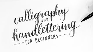 How To Calligraphy amp Hand Lettering for Beginners Tutorial  Tips [upl. by Ahsimik]