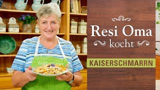 Resi Oma kocht  Kaiserschmarrn [upl. by Klute]