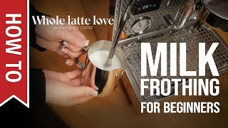 How To Milk Frothing for Beginners 5 Tips [upl. by Riba]