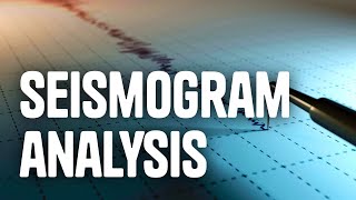 Seismogram Analysis [upl. by Nodanrb]