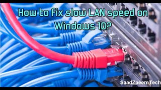 How To FIX Slow LANEthernet speed on Windows 10 Laptop amp PCs 7 FIXES  Latest 2021  101  Works [upl. by Klara677]