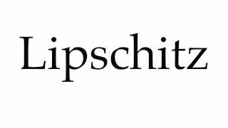 How to Pronounce Lipschitz [upl. by Singband208]