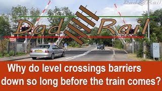 Why do railway level crossing barriers go down so early  Dad Rail HD [upl. by Perle]