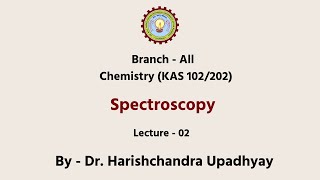 Engineering Chemistry Spectroscopy UV Visible Part1  AKTU Digital Education [upl. by Hewitt122]