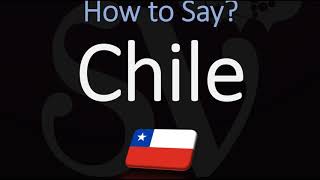 How to Pronounce Chile CORRECTLY [upl. by Geerts]