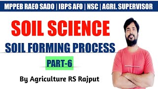 Soil Forming Process  Soil Science  Agriculture [upl. by Eeliak]