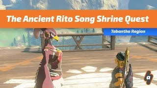 The Ancient Rito Song Shrine Quest  The Legend of Zelda Breath of the Wild [upl. by Marb]