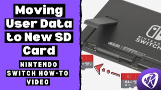 HowTo Move Nintendo Switch User Data to a New Micro SD Card [upl. by Wesla]