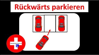 Parkieren Rückwärts by Fahrschule Schweiz [upl. by Qulllon]