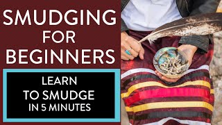 Smudging for Beginners  LEARN TO SMUDGE in 5 minutes [upl. by Ilac]