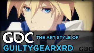 GuiltyGearXrds Art Style  The X Factor Between 2D and 3D [upl. by Ahsikan]