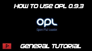 How To Use Open PS2 Loader OPL 093 General Tutorial [upl. by Demy524]