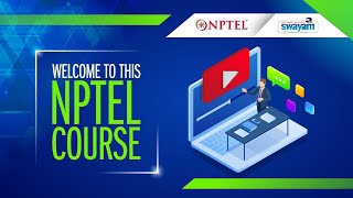 Welcome to NPTEL Open Online Course [upl. by Hamforrd]