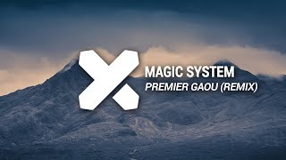 Magic System  Premier Gaou Greg Remix [upl. by Hanavas]