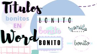 Títulos Bonitos en Word🌺💜 Fernanda [upl. by Margherita]